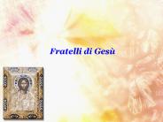 Fratelli di Ges