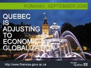 QUEBEC IS ADJUSTING TO ECONOMIC GLOBALIZATION