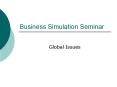 Business Simulation Seminar PowerPoint PPT Presentation