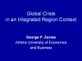 Global%20Crisis%20in%20an%20Integrated%20Region%20Context PowerPoint PPT Presentation