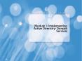 Module 1: Implementing Active Directory PowerPoint PPT Presentation