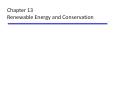 Chapter%2013%20Renewable%20Energy%20and%20Conservation PowerPoint PPT Presentation