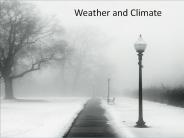 Weather and Climate