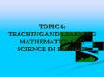 TOPIC 6: TEACHING AND LEARNING MATHEMATICS AND SCIENCE IN ENGLISH PowerPoint PPT Presentation