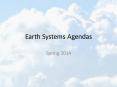 Earth Systems Agendas PowerPoint PPT Presentation