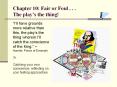 Chapter 10: Fair or Foul . . . The play PowerPoint PPT Presentation