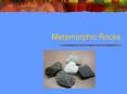 Metamorphic Rocks PowerPoint PPT Presentation
