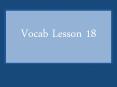 Vocab Lesson 18 PowerPoint PPT Presentation