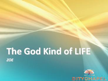 The God Kind of LIFE