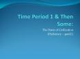 Time Period 1 PowerPoint PPT Presentation
