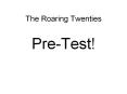 The Roaring Twenties PowerPoint PPT Presentation