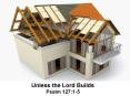 Unless the Lord Builds Psalm 127:1-5 PowerPoint PPT Presentation