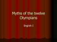 Myths of the twelve Olympians PowerPoint PPT Presentation