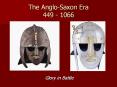 The Anglo-Saxon Era 449 - 1066 PowerPoint PPT Presentation