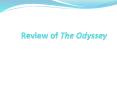 Review of The Odyssey PowerPoint PPT Presentation