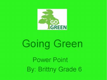 Going Green