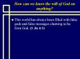How can we know the will of God on anything? PowerPoint PPT Presentation