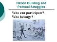 Nation Building and Political Struggles PowerPoint PPT Presentation