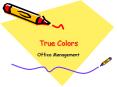 True Colors PowerPoint PPT Presentation