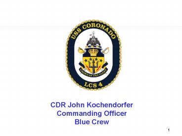 USS CORONADO (LCS-4)