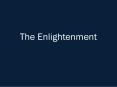 The Enlightenment PowerPoint PPT Presentation