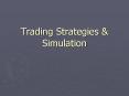 Trading Strategies PowerPoint PPT Presentation