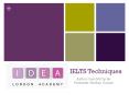 IELTS Techniques PowerPoint PPT Presentation