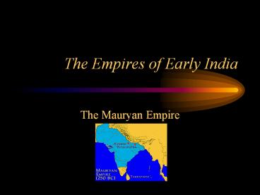 The Empires of Early India