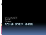 SPRING SPORTS SEASON