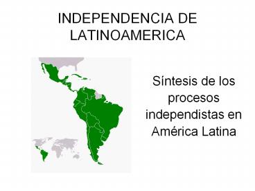 INDEPENDENCIA DE LATINOAMERICA