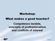 Workshop: What makes a good teacher?