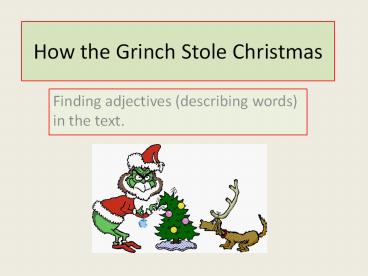 How the Grinch Stole Christmas