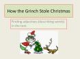 How the Grinch Stole Christmas PowerPoint PPT Presentation
