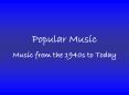 Popular Music PowerPoint PPT Presentation