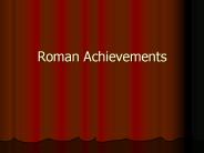 Roman Achievements