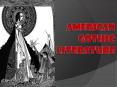 American Gothic Literature PowerPoint PPT Presentation