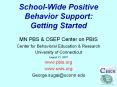 School-Wide Positive Behavior Support: Getting Started PowerPoint PPT Presentation