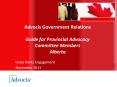 Advocis Government Relations Guide for Provincial Advocacy Committee Members Alberta PowerPoint PPT Presentation