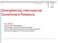 Strengthening International Government Relations PowerPoint PPT Presentation