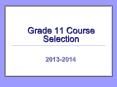 Grade 11 Course Selection PowerPoint PPT Presentation