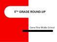 5TH GRADE ROUND-UP PowerPoint PPT Presentation