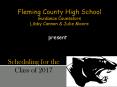 Fleming County High School  presents  Scheduling for 2010-2011 PowerPoint PPT Presentation