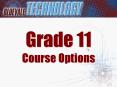 Grade 11 Course Options PowerPoint PPT Presentation