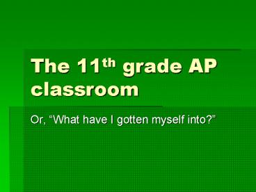 The 11th grade AP classroom