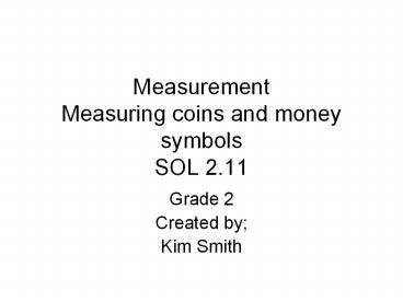 Measurement Measuring coins and money symbols SOL 2.11