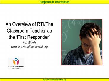 An%20Overview%20of%20RTI/The%20Classroom%20Teacher%20as%20the%20