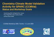 CCMVal Status and Overview