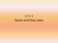 Unit 6 Gases and Gas Laws PowerPoint PPT Presentation
