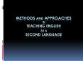 METHODS AND APPROACHES in TEACHING ENGLISH AS A second LANGUAGE PowerPoint PPT Presentation