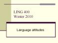 LING 400 Winter 2010 PowerPoint PPT Presentation